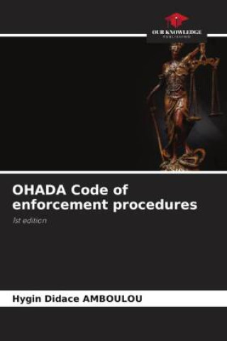 Knjiga OHADA Code of enforcement procedures Hygin Didace AMBOULOU