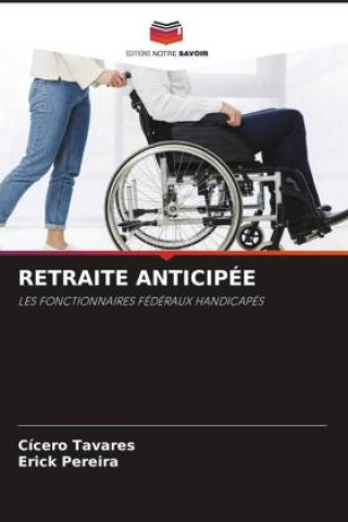 Knjiga RETRAITE ANTICIPÉE Cícero Tavares