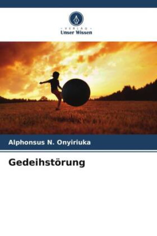 Knjiga Gedeihstörung Alphonsus N. Onyiriuka