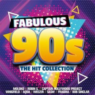 Hanganyagok Fabulous 90s-The Hit Collection 