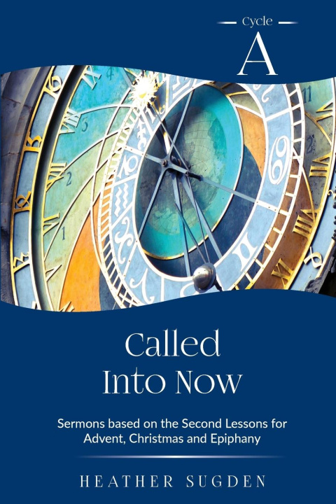 Knjiga Called Into Now Heather Sugden
