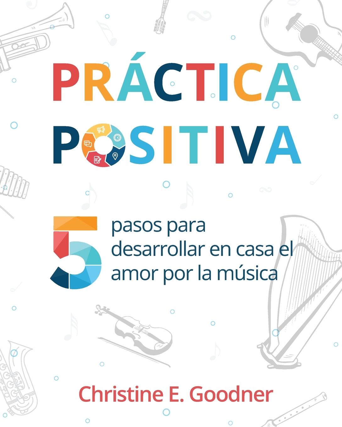 Knjiga Práctica positiva Christine E. Goodner