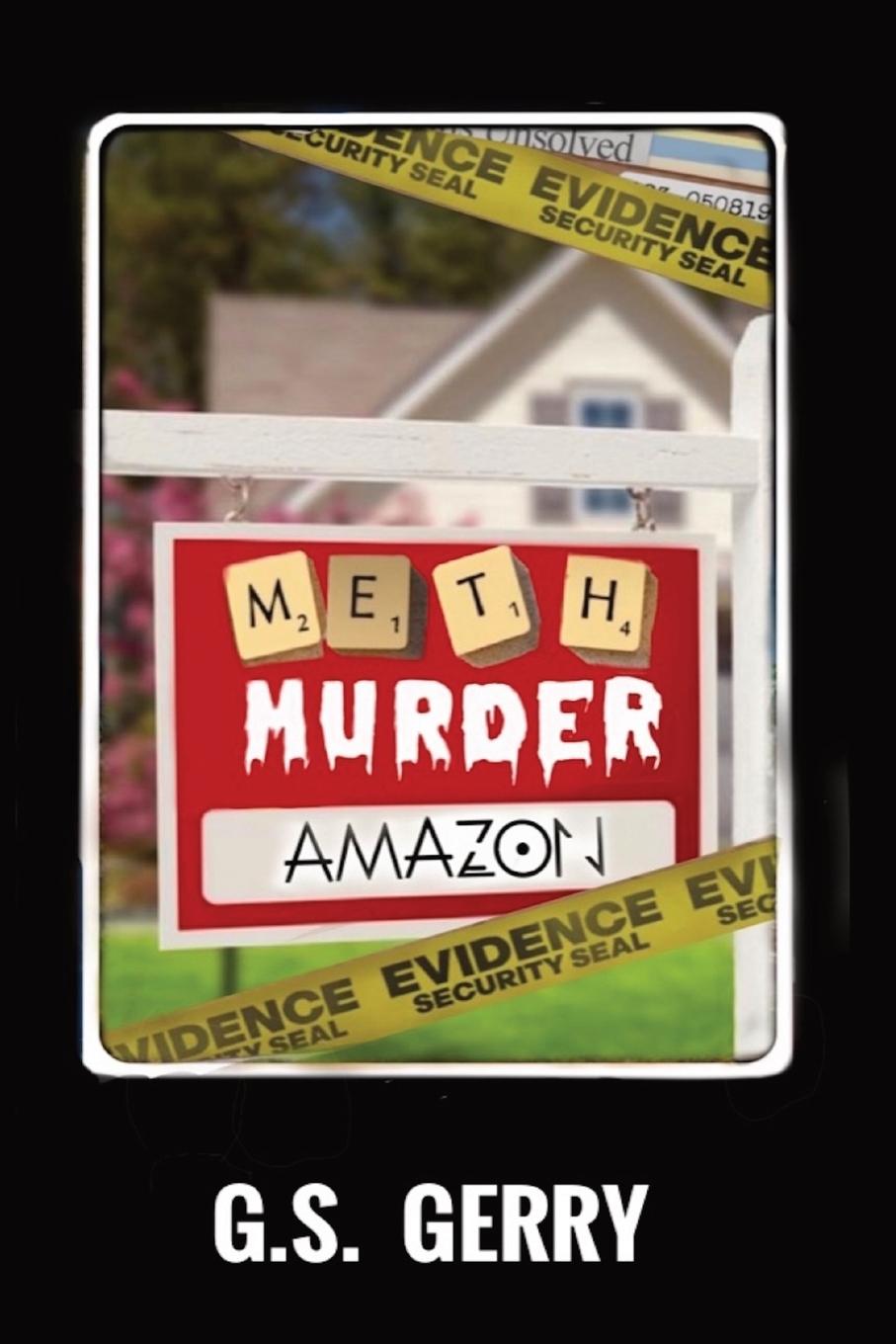 Knjiga Meth Murder & Amazon G. S. Gerry