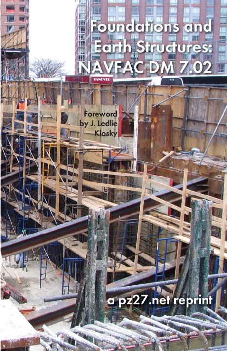 Knjiga Foundations and Earth Structures Naval Facilities Engineering Command