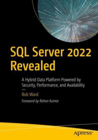 Könyv SQL Server 2022 Revealed Bob Ward