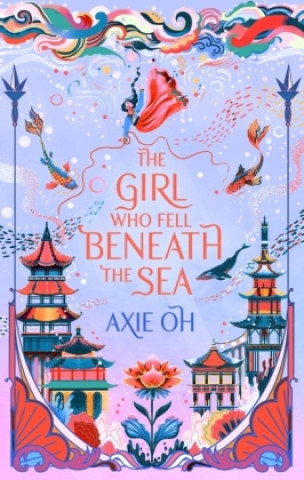Kniha Girl Who Fell Beneath the Sea 