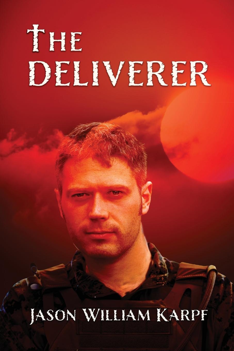 Buch The Deliverer Jason William Karpf