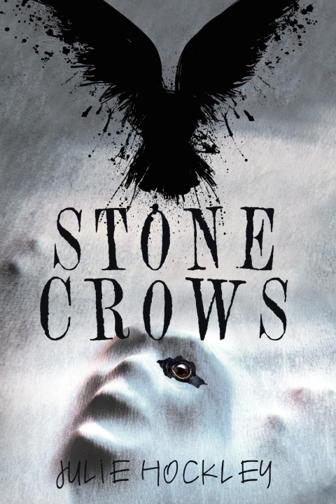 Knjiga Stone Crows Julie Hockley