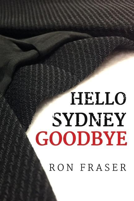 Knjiga Hello Sydney Goodbye 