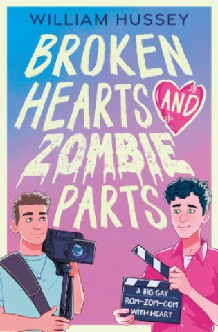 Kniha Broken Hearts & Zombie Parts 
