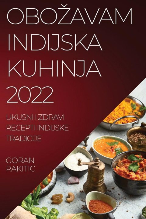 Kniha Obozavam Indijska Kuhinja 2022 