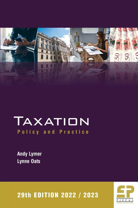 Knjiga Taxation: Policy and Practice 2022/23 Lynne Oats