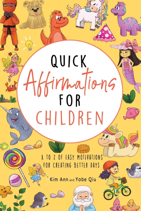 Carte Quick Affirmations for Children Yobe Qiu