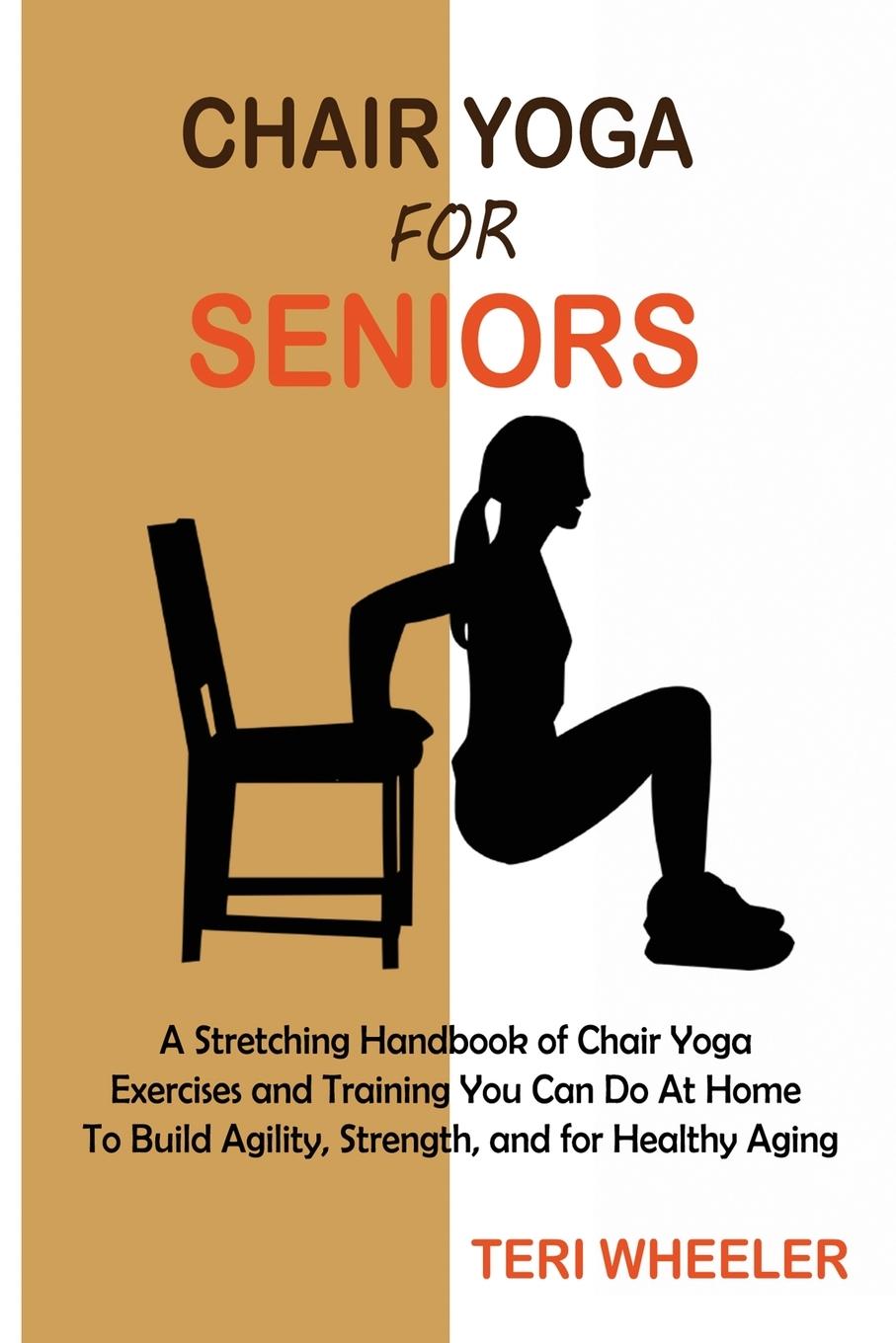 Kniha Chair Yoga for Seniors 