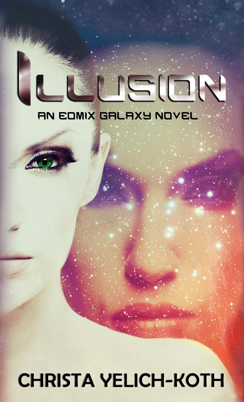 Könyv Illusion Christa Yelich-Koth