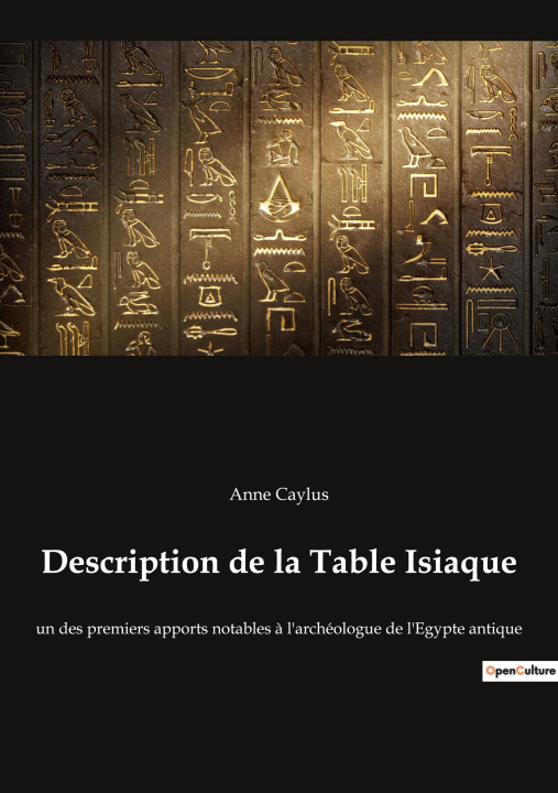 Knjiga Description de la Table Isiaque Caylus