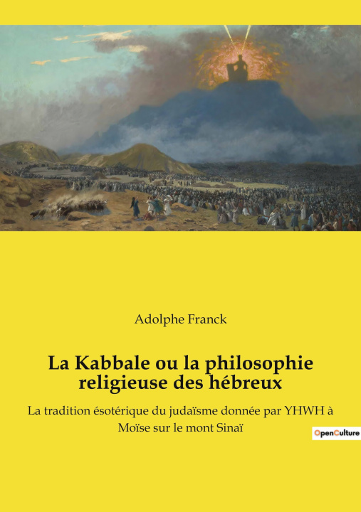 Kniha La Kabbale ou la philosophie religieuse des hébreux 