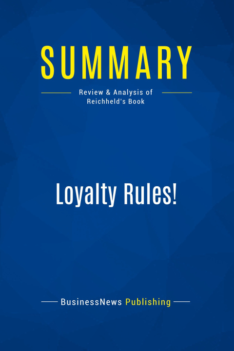 Knjiga Summary: Loyalty Rules! 