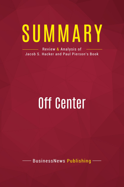 Knjiga Summary: Off Center 