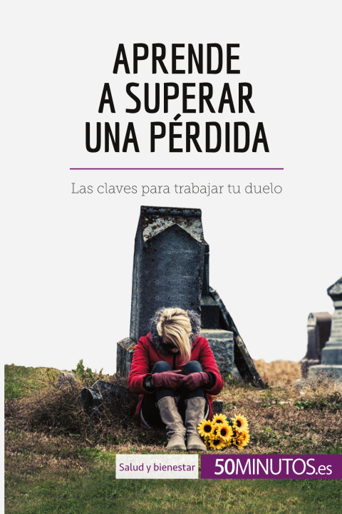 Carte Aprende a superar una pérdida Laura Soler Pinson