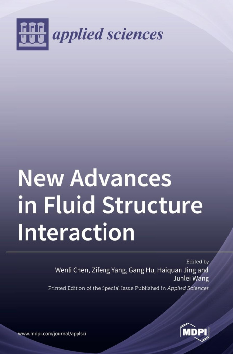Knjiga New Advances in Fluid Structure Interaction Gang Hu