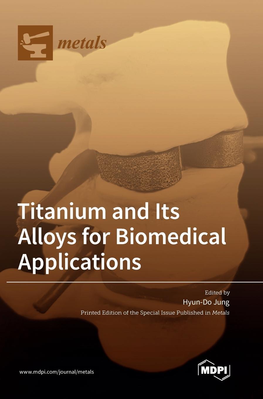 Carte Titanium and Its Alloys for Biomedical Applications 