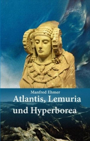 Carte Atlantis, Lemuria und Hyperborea 