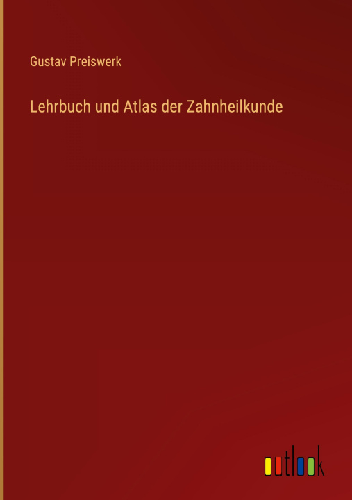 Книга Lehrbuch und Atlas der Zahnheilkunde 