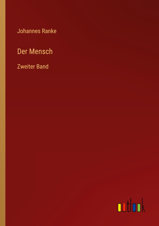 Boek Der Mensch Johannes Ranke
