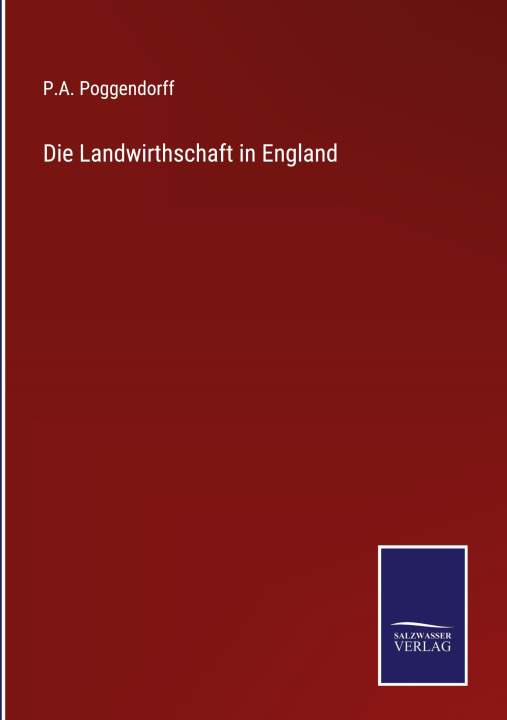 Knjiga Die Landwirthschaft in England P.A. Poggendorff