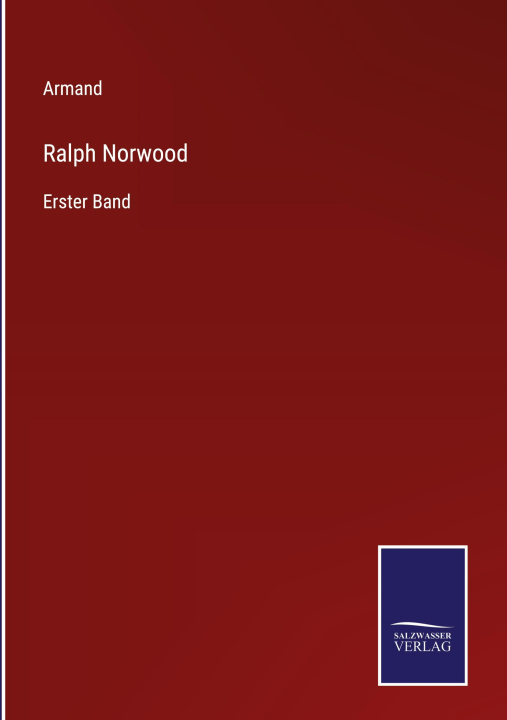 Knjiga Ralph Norwood Armand