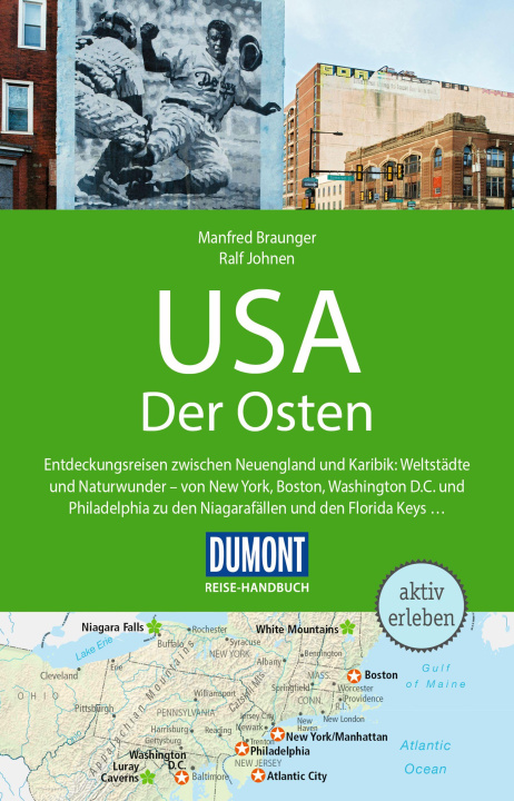 Kniha DuMont Reise-Handbuch Reiseführer USA, Der Osten Ralf Johnen