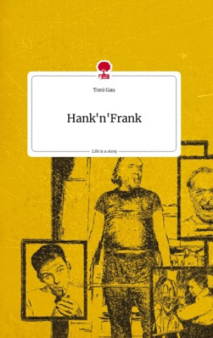 Книга Hank'n'Frank. Life is a Story - story.one 