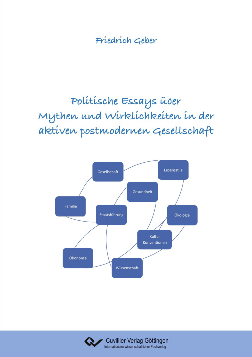 Carte Politische Essays über Mythen und Wirklichkeiten in der aktiven postmodernen Gesellschaft 