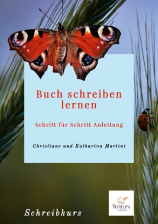 Kniha Buch schreiben lernen Katharina Martini