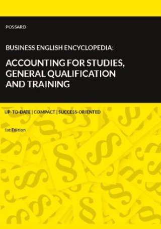 Βιβλίο Business English Encyclopedia: Accounting for Studies, General Qualification and Training. 