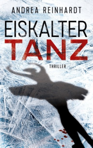 Boek Eiskalter Tanz Andrea Reinhardt