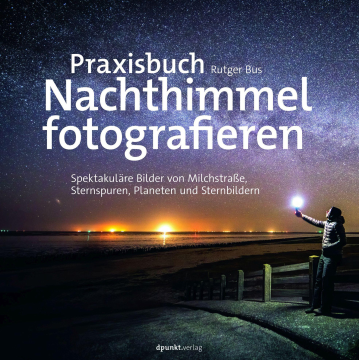 Książka Praxisbuch Nachthimmel fotografieren 