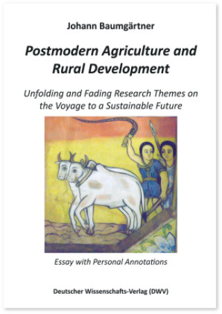 Kniha Postmodern Agriculture and Rural Development Johann Baumgärtner