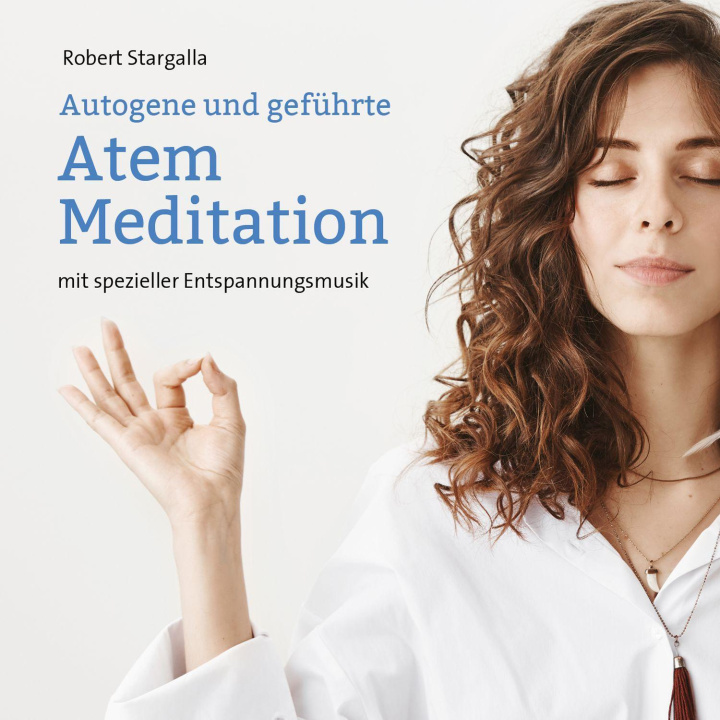 Audio Atem Meditation Robert Stargalla