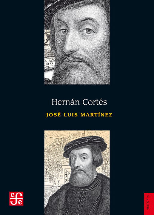 Kniha Hernán Cortés JOSE LUIS MARTINEZ