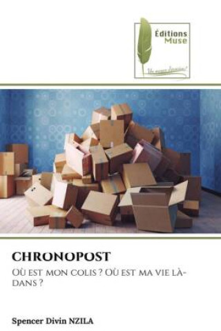 Knjiga CHRONOPOST Spencer Divin Nzila