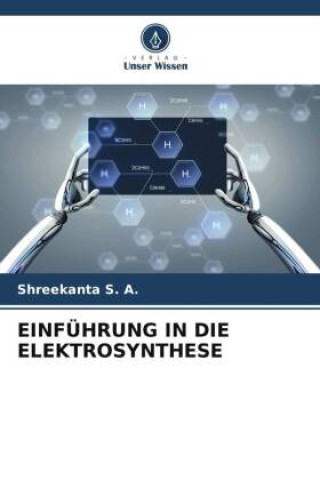 Книга EINFÜHRUNG IN DIE ELEKTROSYNTHESE 