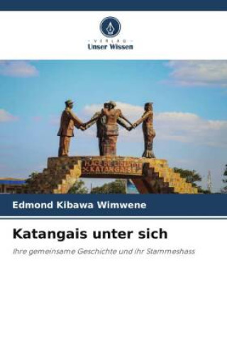 Könyv Katangais unter sich 