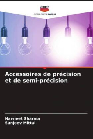Boek Accessoires de précision et de semi-précision Sanjeev Mittal