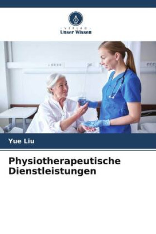 Kniha Physiotherapeutische Dienstleistungen 