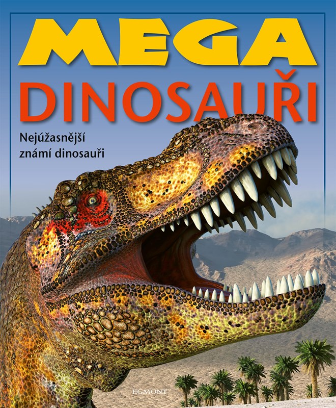 Kniha Mega dinosauři 