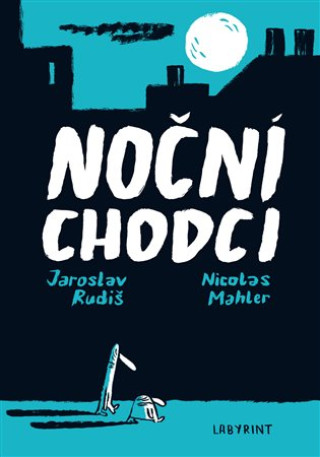 Book Noční chodci Jaroslav Rudiš