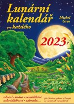 Kniha Lunární kalendář pro každého 2023 Michel Gros