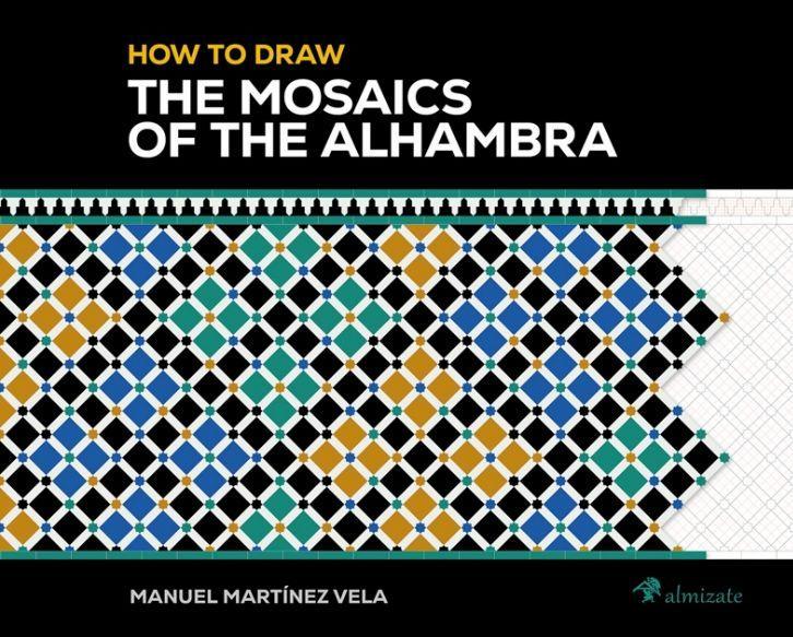Книга HOW TO DRAW THE MOSAICS OF THE ALHAMBRA 